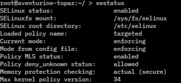 Captura de la terminal mostrando el comando sestatus con el estado de SELinux en modo enforcing