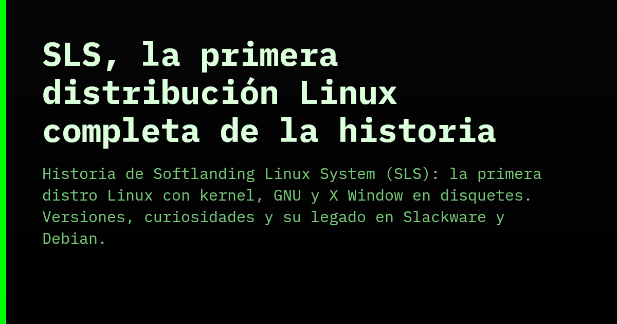 SLS, la primera distribución Linux completa de la historia | LinuxGratis