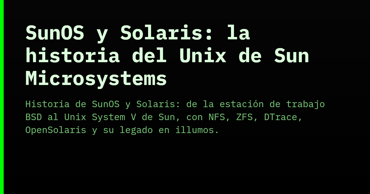 SunOS y Solaris: la historia del Unix de Sun Microsystems | LinuxGratis
