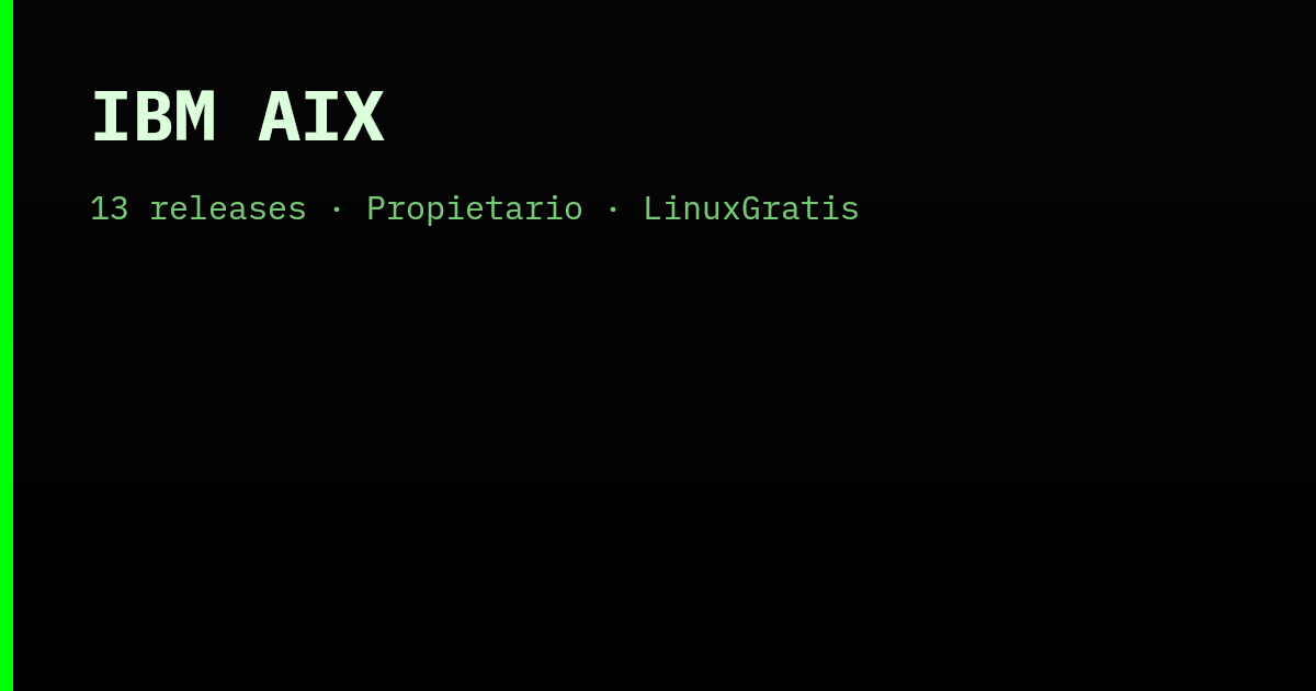 IBM AIX - Releases | LinuxGratis